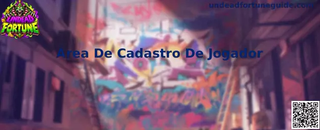 Área de Cadastro de Jogador Undead Fortune