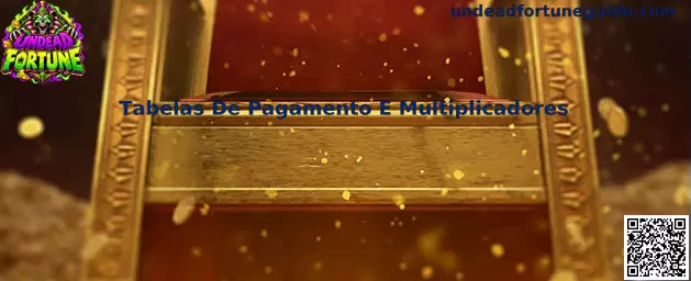 Tabelas De Pagamento E Multiplicadores