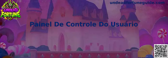 Painel de Controle do Usuário