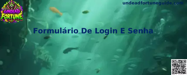Formulário de login e senha Undead Fortune