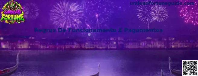 Regras De Funcionamento E Pagamentos no Undead Fortune