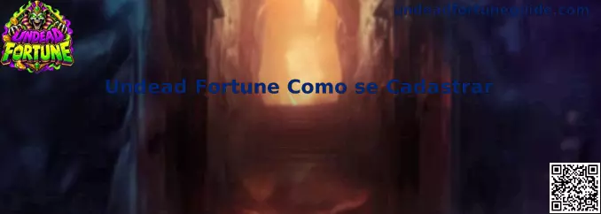 Guia de cadastro no Undead Fortune