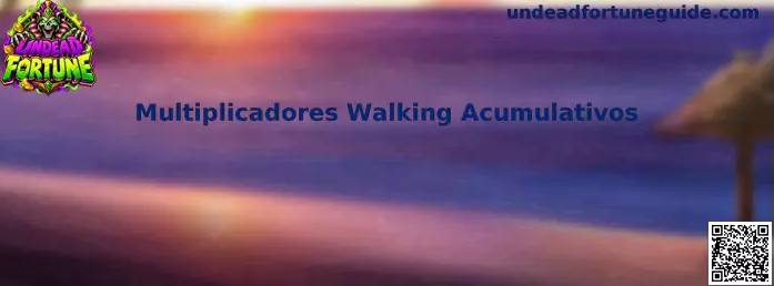 Multiplicadores Walking Acumulativos