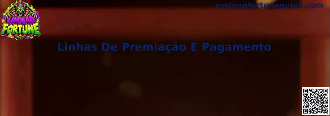 Linhas de Premiação e Pagamento